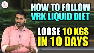 VRK Liquid Diet For Weight Loss  Explained Easily in English  Eagle Media Works [upl. by Anileda364]