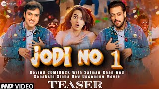 JODI NO 1  Trailer  Govinda  Salman Khan  Sonakshi Sinha  Devid Dhawan  New Movie [upl. by Nadual]