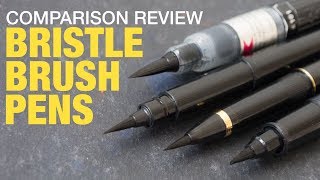 Brush Pens with Bristles Comparison Review [upl. by Aicatan487]