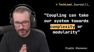 188  Balancing Coupling in Software Design Principles for Modular Software  Vladik Khononov [upl. by Darius]