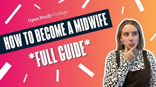 How To Become A Midwife  FULL GUIDE [upl. by Hahnert]