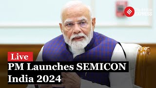 Semicon India 2024 PM Modi Inaugurates SEMICON India 2024 ‘Shaping Semiconductor Future’ [upl. by Lincoln362]