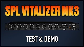 SPL Vitalizer MK3 Test And Demo [upl. by Jeffcott340]