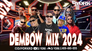 DEMBOW MIX  2024 VOL8 LOS MAS PEGADO DJ YORK LA EXCELENCIA EN MEZCLA [upl. by Farhi118]