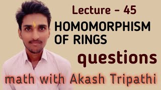 Homomorphism of ring  questions  math with akash tripathi [upl. by Chuck]