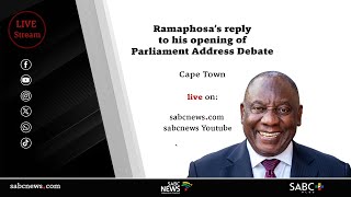 Ramaphosa replies to the debate on his Opening of Parliament Address [upl. by Gnem]