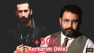 Ahmet Kaya amp Gazapizm  Korkarım Mix [upl. by Nagiem]