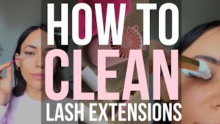 How To Clean Lash Extensions FULL Tutorial [upl. by Nylirrehs]