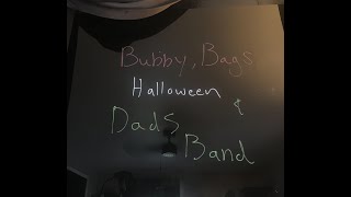 Bubby Bags Halloween and Dads Band halloween halloweencostume decorative bags trickortreat [upl. by Dougal881]