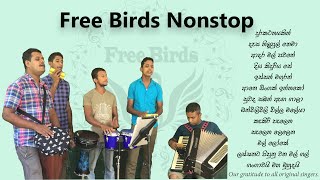 Free Birds Nonstop  Sinhala Song [upl. by Wilen608]