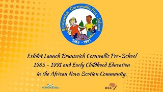 Brunswick  Cornwallis Preschool Exhibit Launch [upl. by Adiv]