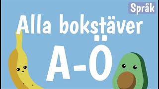 Bokstäver och ord för barn på svenska  ABC  AÖ  Alfabetet  Språk med Banan och Avokado  20 min [upl. by Uzzia749]