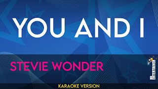 You and I  Stevie Wonder KARAOKE [upl. by Ahsita]