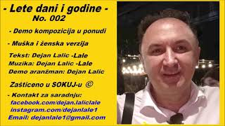 Lete dani i godine  Dejan Lalic [upl. by Akemyt]