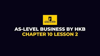 ASLevel Business  Chapter 10 Lesson 2 [upl. by Trainor]