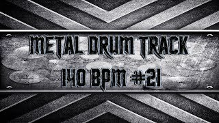 Modern Metal Drum Track 140 BPM HQHD [upl. by Oliva837]