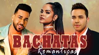 BACHATA MIX 2020 LO MEJOR  Romeo Santos Natti Natasha Prince Royce Aventura [upl. by Herrod]