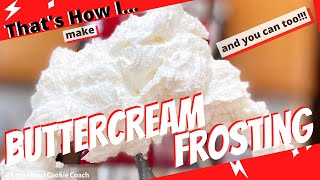 BUTTERCREAM FROSTING RECIPE How to Make my grandmas buttercream frosting [upl. by Streeter427]