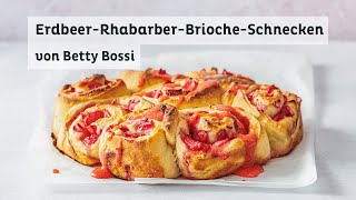 ErdbeerRhabarberBriocheSchnecken  Rezept von Betty Bossi [upl. by Ennaira]