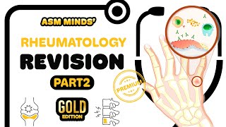 Rheumatology Gold Revision Part2 [upl. by Reinhart]