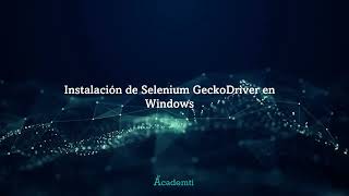 Instalación de Selenium GeckoDriver para Firefox en Windows [upl. by Acinomed393]