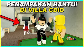 SEREM PENAMPAKAN HANTU di VILLA ROBLOX CDID  PART 2 Roblox CDID 🏡Roleplay [upl. by Ibur]