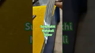 SURAJ MUKHI Mahakali Talwar SD SWORD mo8567080565 [upl. by Ahsok]