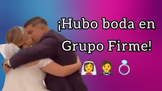 Hubo boda en Grupo Firme 💍🤵👰‍♀️ Ceremonia y fiestota 🎆🥳 [upl. by Notsgnal977]