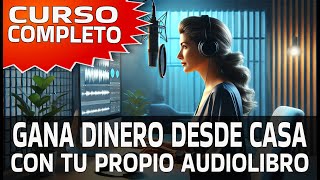 EL MEJOR CURSO PARA CREAR TU PROPIO AUDIOLIBRO EN 2024 [upl. by Noraa312]