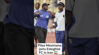 Former Mamelodi Sundowns and Al Ahly coach Pitso Mosimane joins Iranian team Esteghlal FC [upl. by Matti]