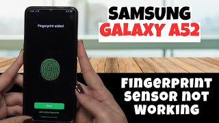 How to Fix Fingerprint Sensor not Working Samsung Galaxy A52 [upl. by Eednar]