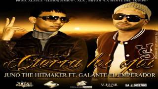 Cierra Los Ojos  Juno The Hitmaker Ft Galante quotEl Emperadorquot Original ★REGGAETON 2012★ [upl. by Ynnaj201]