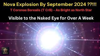 NOVA Explosion by SEPTEMBER 2024 T Coronae Borealis  ENGLISH  Superstar STEM [upl. by Haliak910]