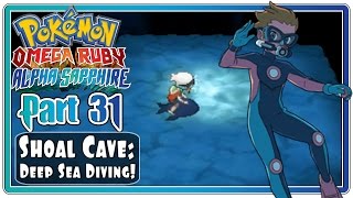 Pokemon Omega Ruby and Alpha Sapphire  Part 31 Shoal Cave  Deep Sea Diving FaceCam [upl. by Kauslick]