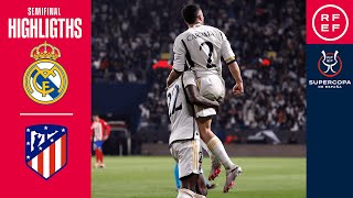 Resumen Supercopa de España  Real Madrid 53 Atlético de Madrid  Semifinal  🔴 RFEF [upl. by Bryan]