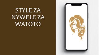 Style za Nywele za Watoto [upl. by Ihsakat964]