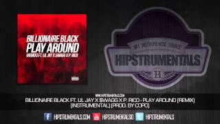 Billionaire Black Ft Lil Jay wagg amp P Rico  Play Around Remix Instrumental Prod By Copo [upl. by Adnola]