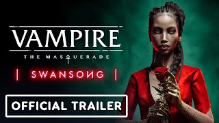 Vampire The Masquerade Swansong  Official Gameplay Overview Trailer [upl. by Epperson541]