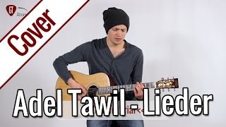 Adel Tawil  Lieder  Gitarren Cover [upl. by Anelam]