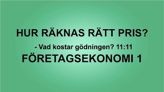 Rätt pris Divisionsmetoden 1111  Företagsekonomi 1🍀🌸 [upl. by Aym607]