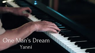 Yanni  One Mans Dream Piano Cover [upl. by Hairakcaz424]