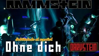 Rammstein  Ohne dich Subtitulado al Español Live 2012 [upl. by Rebekkah]