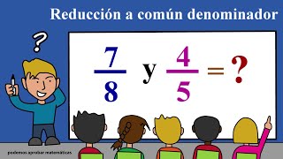 Reducción de fracciones a común denominador en Primaria y Secundaria [upl. by Dorette]