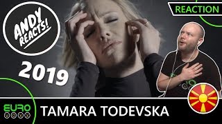 NORTH MACEDONIA EUROVISION 2019 REACTION Tamara Todevska  Proud  ANDY REACTS [upl. by Harriott]