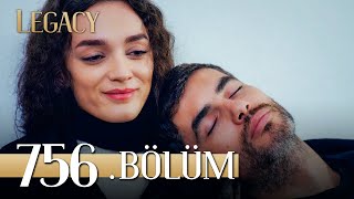 Emanet 756 Bölüm  Legacy Episode 756 [upl. by Shirline]