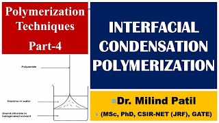 Polymerization Technique Part 4  Interfacial condensation Polymerization  UG PaathShaala [upl. by Den448]