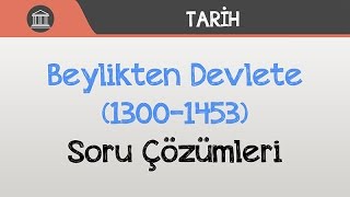 Beylikten Devlete 13001453  Soru Çözümleri [upl. by Aicyle]