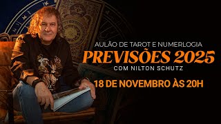 Tarot e Numerologia – Previsões 2025  Nilton Schutz [upl. by Ahselak]