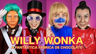 WILLY WONKA A FANTÁSTICA FABRICA DE CHOCOLATE  Elis Valeriano [upl. by Lleihsad]