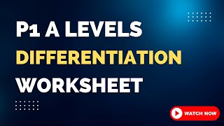 P1 A LEVELS 9709 DIFFERENTIATION WORKSHEET [upl. by Syxela]